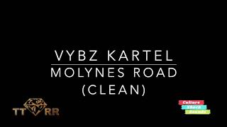 Vybz Kartel - Molynes Road (TTRR Clean Version)