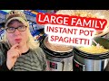 LARGE FAMILY COOKING! One-Pot 8 Qt INSTANT POT SPAGHETTI + 14 Qt Electric Pressure Cooker Recipe!