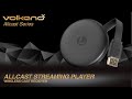 VolkanoX Allcast Series Wireless Cast Receiver