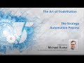 The Art of TradeStation - The Strategy Automation Process