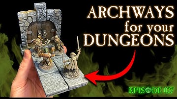 How to build quick and cheap Archways for your modular dungeon tiles