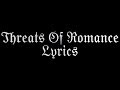 Marilyn Manson - Threats Of Romance - Lyrics
