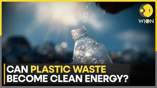 New Tech Turns Mixed Plastic into Hydrogen; Turning Garbage into Green Gold | WION News