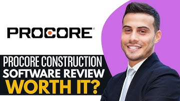 Procore Construction Software Review 2025: Is It Worth It?
