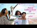 Ishq Nibhaavan De - Neeti Mohan | Chand Mera Dil | Ananya Panday, Lakshya | Sachin-Jigar, Amitabh B.