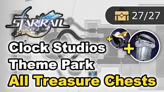 Clock Studios Theme Park - All Treasure Chest Locations (Chests, Trashcan, Trotter) Honkai Star Rail