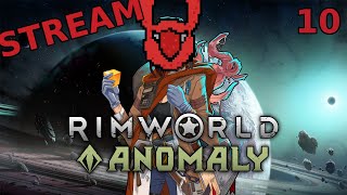 *STREAM*  Esto Es Una Campaña Normal Y Corriente | Rimworld | 10