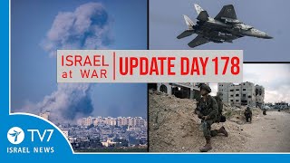 TV7 Israel News - Swords of Iron, Israel at War - Day 178 - UPDATE 1.4.24