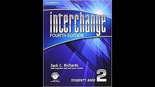 interchange 2 unit 3 par 1         كورس انجليزي  - الجامعة الامريكية انترتشينج 2