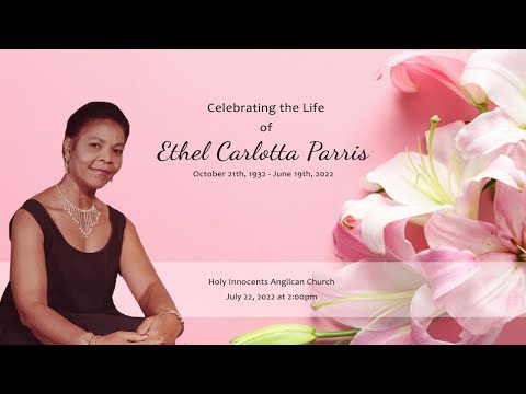 Celebrating The Life of Ethel Carlotta Parris