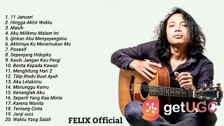 ' 11 JANUARI Felix Irwan Cover Full Album 2021 Pilihan Terbaik & Enak Didengar Setiap Waktu