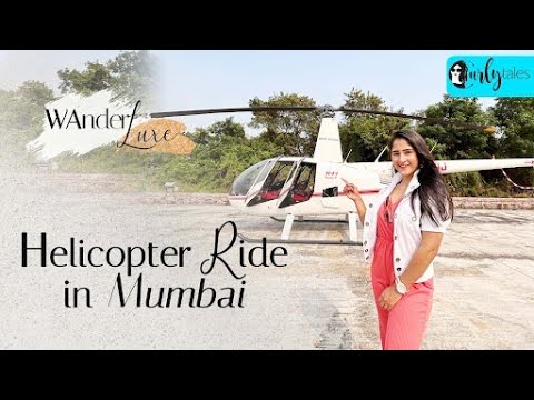 WanderLuxe Ep 1: Aerial View Of South Mumbai In The Worlds Most Popular Helicopter R44  | CurlyTales
