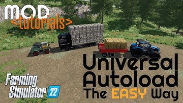 Universal Autoload The EASY Way | Mod Tutorial | Farming Simulator 22
