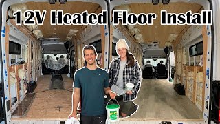 VAN BUILD SERIES | 12V Heated Floor Install