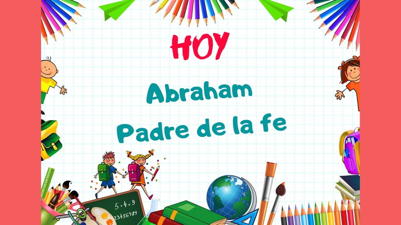 Niños "Abraham el padre de la fe" - YouTube
