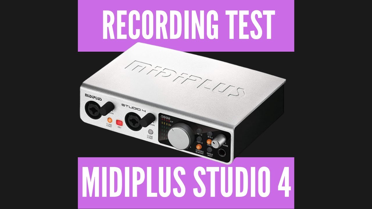 Recording test Midiplus Studio 4 Audio Interface with LEWITT LCT440