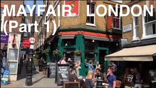 Walking around in MAYFAIR  LONDON  (Part 1) 11 May 2024. Shepherds Market , Curzon st,Berkeley sq