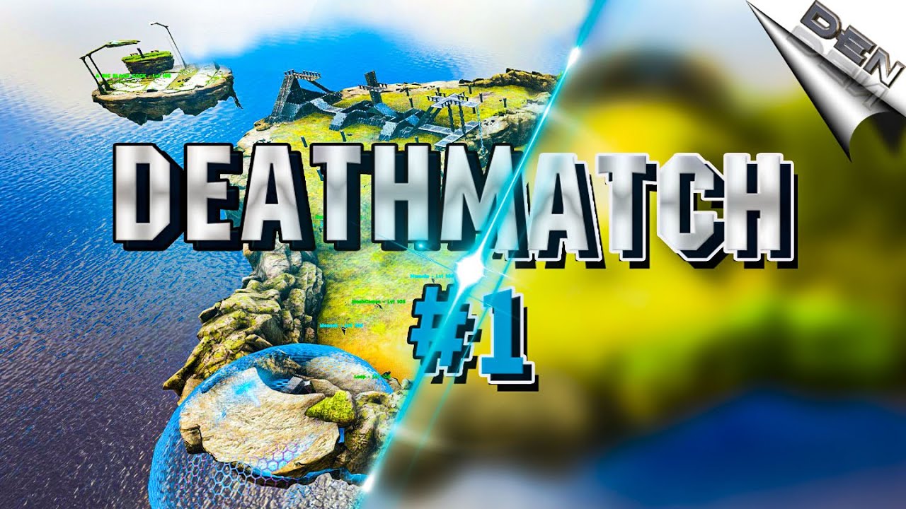 ARK PVP - DEATHMATCH #1 (Ark Survival Evolved)