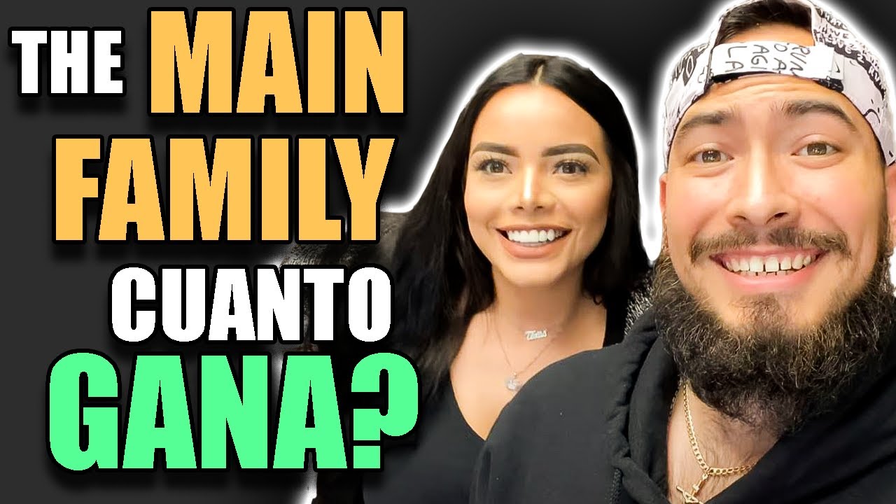 🤑🟥 cuanto GANA THE MAIN FAMILY en YOUTUBE | cuanto GANAN los YOUTUBERS