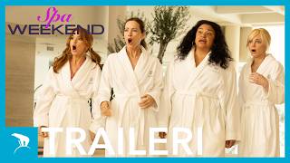 SPA WEEKEND | Virallinen traileri | Komediaelokuva | Leslie Mann, Isla Fisher | 2026