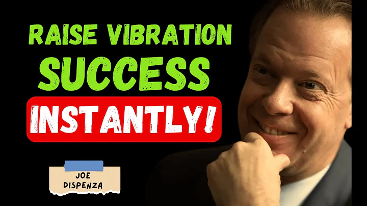 Raise Your Vibration and Manifest Success Instantly – Joe Dispenza Motivation
