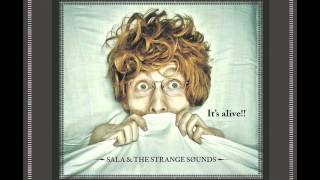 Creature Creature - Sala & the Strange Sounds (album version)