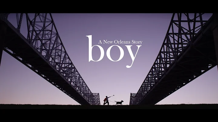 Boy, a New Orleans Hurricane Katrina Short Film Di...