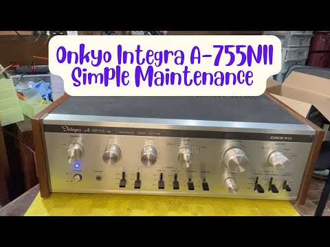 Onkyo Integra A-755NII/100 - Simple Maintanance - YouTube