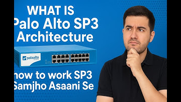 Palo Alto SP3 Architecture | Easy Explanation with Real-World Example