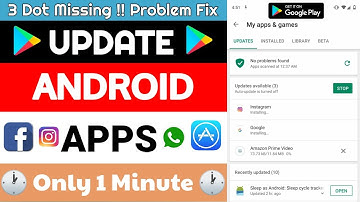 Google Play Store New Update | Menu Button Missing ! | How to Update Apps On Android ( 2021 )