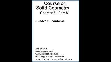 COURSE OF SOLID GEOMETRY - CHAPTER 6 - PART 8 - 2nd EDITION