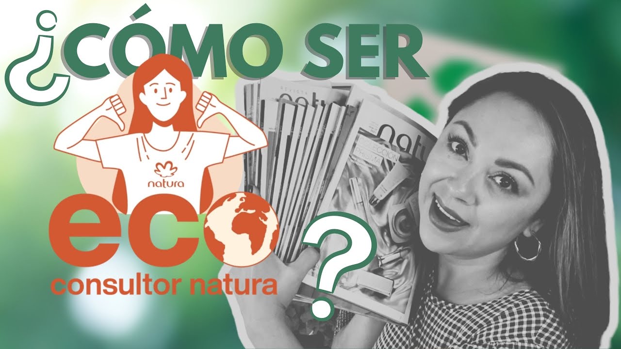 Ser Eco-consultor Natura - YouTube