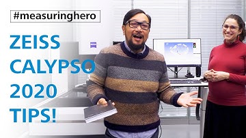#measuringhero | ZEISS CALYPSO 2020 Tips!