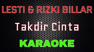 Lesti & Rizky Billar - Takdir Cinta [Karaoke] | LMusical
