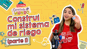 Construye tu propio sistema de riego automático (Parte 1) | Tecnokids