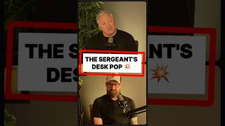 A Sergeant's Desk Pop & The Worst Cover-Up A Sergeant's Desk Pop & The Worst Cover-Up
