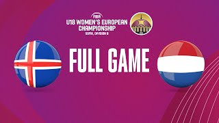 Iceland v Netherlands | Full Basketball Game | FIBA U18 Women's European Championship 2023