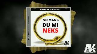 AfroKas - No Mang Du Mi Neks