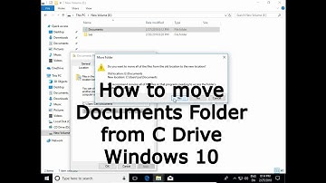 How to move Documents Folder from C Drive  Windows 10