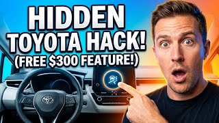 Toyota's Free Feature That Costs $300 at the Dealership Most Owners Never Find It