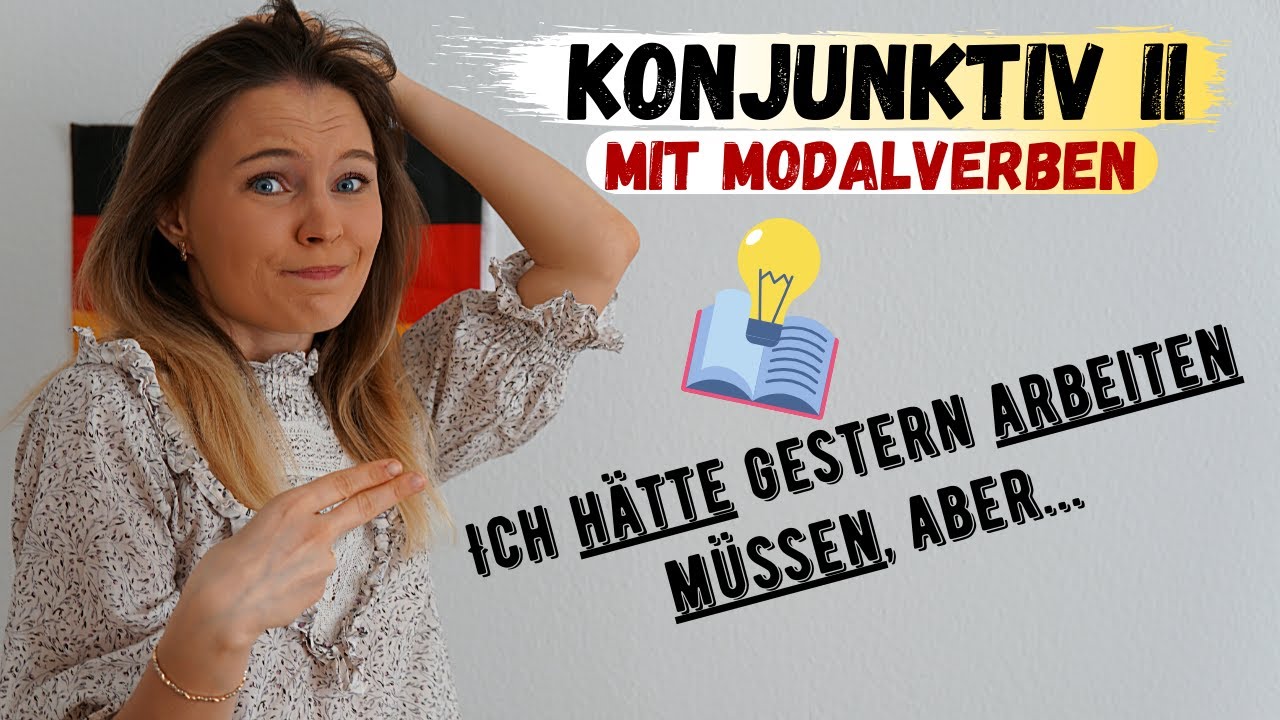 New Update Konjunktiv II mit Modalverben | Deutsch lernen b1, b2