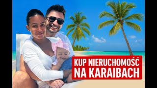 Nieruchomości Dominikana - czyli jak bezpiecznie kupić dom na Karaibach? 🌴