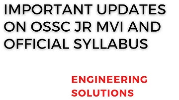 ossc jr.Mvi all details and official Syllabus