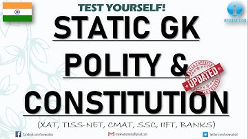 Polity & Constitution MCQs & Explanations | Static GK | XAT, TISSNET, CMAT, IIFT, SSC, Banks