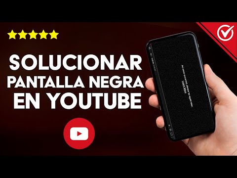 Cómo Solucionar la Pantalla Negra en YouTube - Tutorial Completo Paso a Paso