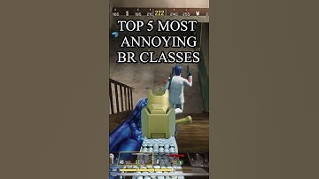 TOP 5 MOST ANNOYING BR CLASSES IN CODM