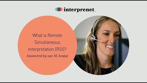 What is Remote Simultaneous Interpretation?