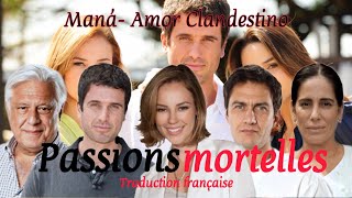 Maná- Amor Clandestino (traduction française)