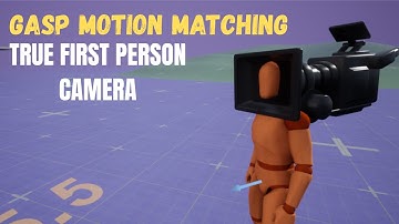 How To Make A True First Person Camera in GASP Motion Matching | Unreal Engine 5 Tutorial