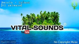 Nekzlo - Island (Vlog Non Copyrighted Sounds | VS Release